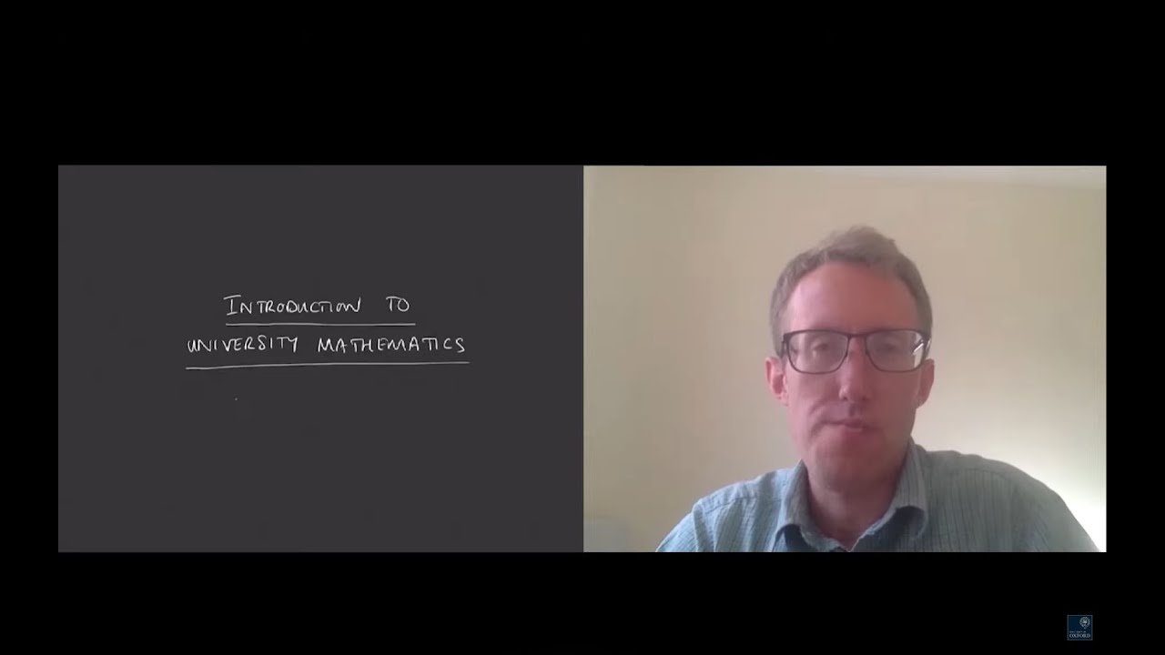 Oxford University Mathematics Lecture 1: Essential Concepts for First-Year Students π