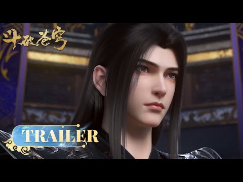 🪐EP172-173 Trailer |《斗破苍穹》年番4 Battle Through the Heavens | 阅文动漫 | 官方Official【会员专享热门动画剧集抢先看】