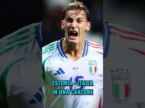 ESTONIA-ITALIA in una canzone 🤩🔥