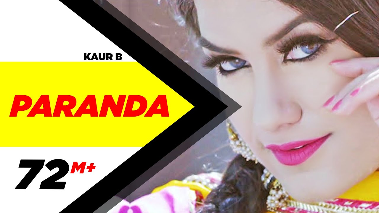 Paranda by Kaur B ft. JSL Singh (Official Video) 🎶