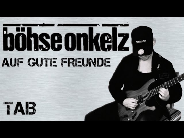 Böhse Onkelz - Auf gute Freunde Guitar Cover 🎸