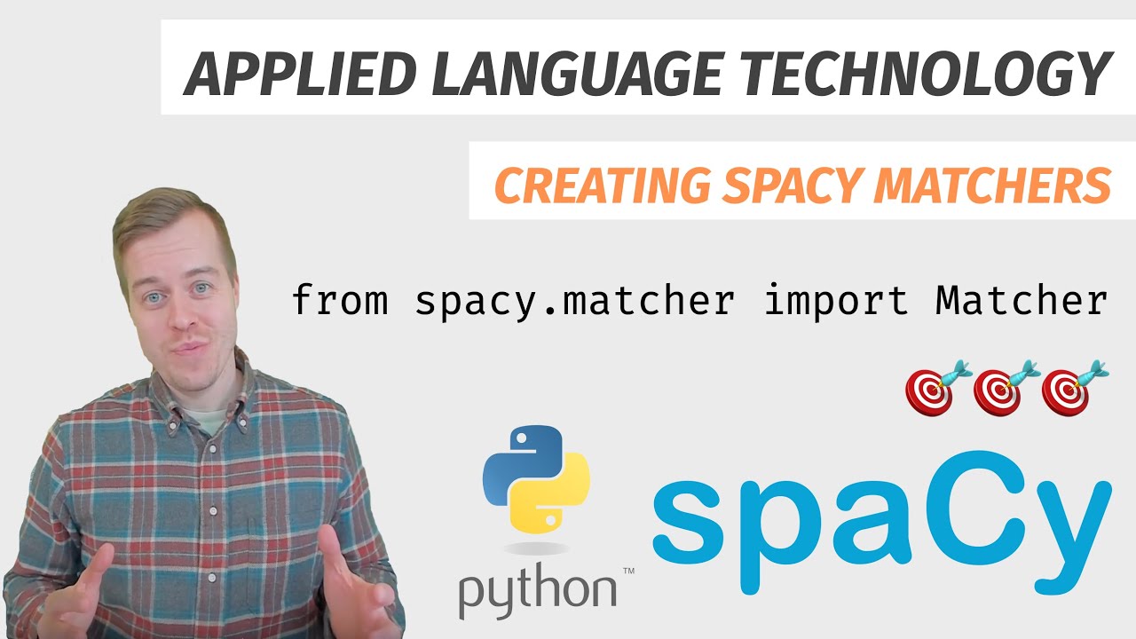 Creating spaCy Matchers for Pattern Matching ✨