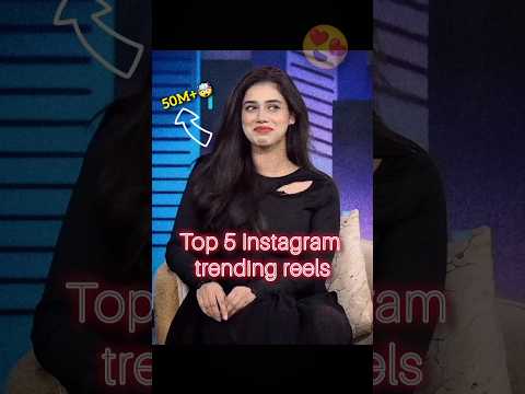 Top 5 Instagram trending reels 🔥😍