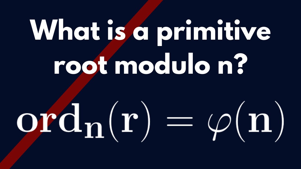 Understanding Primitive Roots Modulo n: Definitions and Examples