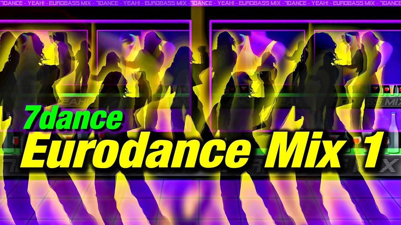 Eurodance Mix 2024 ♫ [7dance Vol.1]