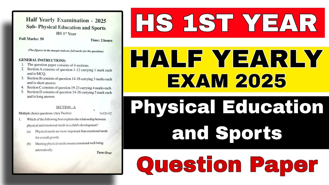 HS 1st Year Half Yearly Exam 2025: PE & Sports QP & Answers