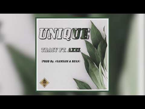 Tracy Ft Axel - Unique ✨