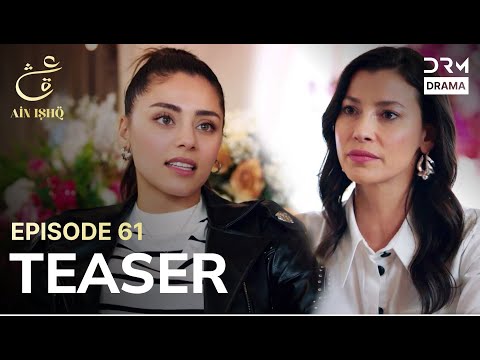 Turkish Drama In Urdu | Ain Ishq | One love | Teaser Episode 61 | UD2O