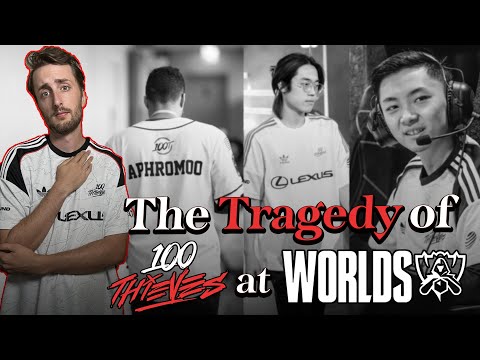 The Entire Tragic History of 100 Thieves at Worlds - The Rendezvous