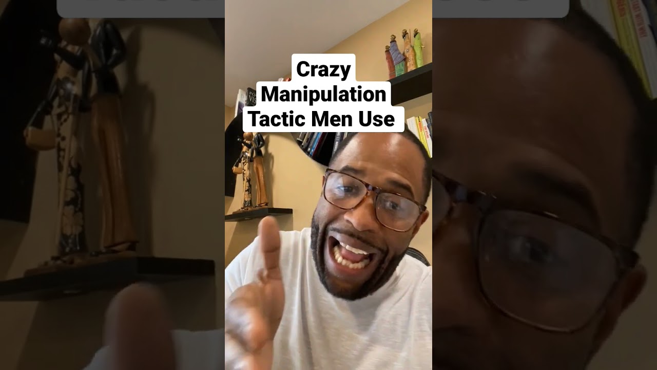 Men's Manipulation Tactics You Should Know
