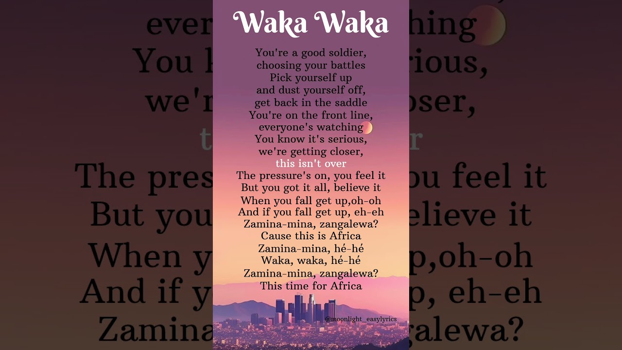 Shakira's 'Waka Waka' Lyrics 🎶 | The Ultimate Africa Anthem