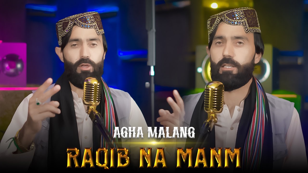 Pashto New Songs 2025 | Raqib Na Manm & Agha Malang 🎶