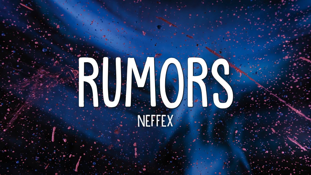 NEFFEX - Rumors 🎶 Lyrics & Official Playlist Links