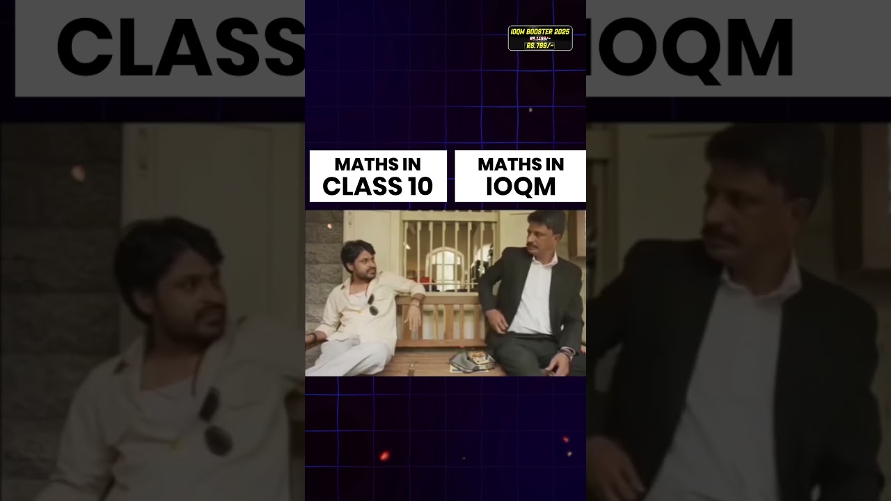 Comparing Class 10 Maths and IOQM Questions