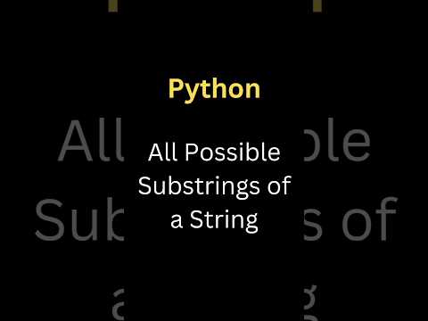 Find all Possible Substrings of String Python | Python Programming #python #coding
