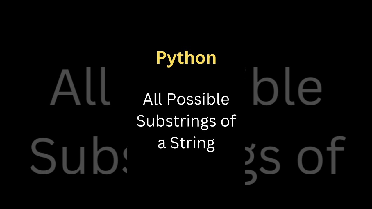 Complete Guide to Finding All Substrings in a Python String 🐍