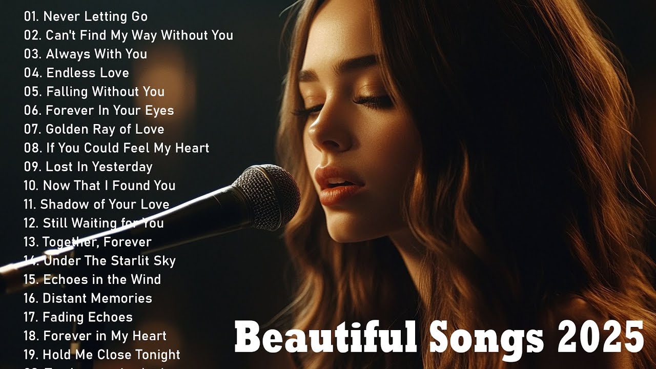 Beautiful Songs 2025 ๐ถ Easy-Listening Love Melodies