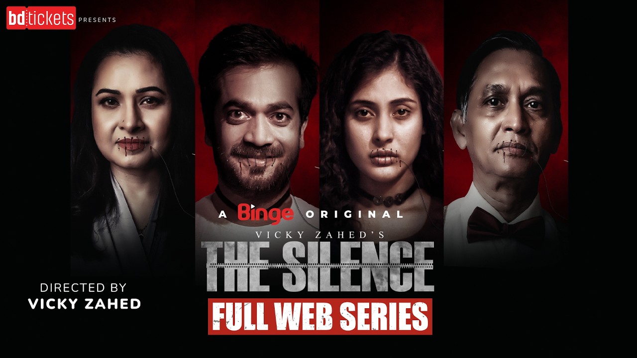 The Silence | Full Web Series with Mehazabien & Cast 🎬
