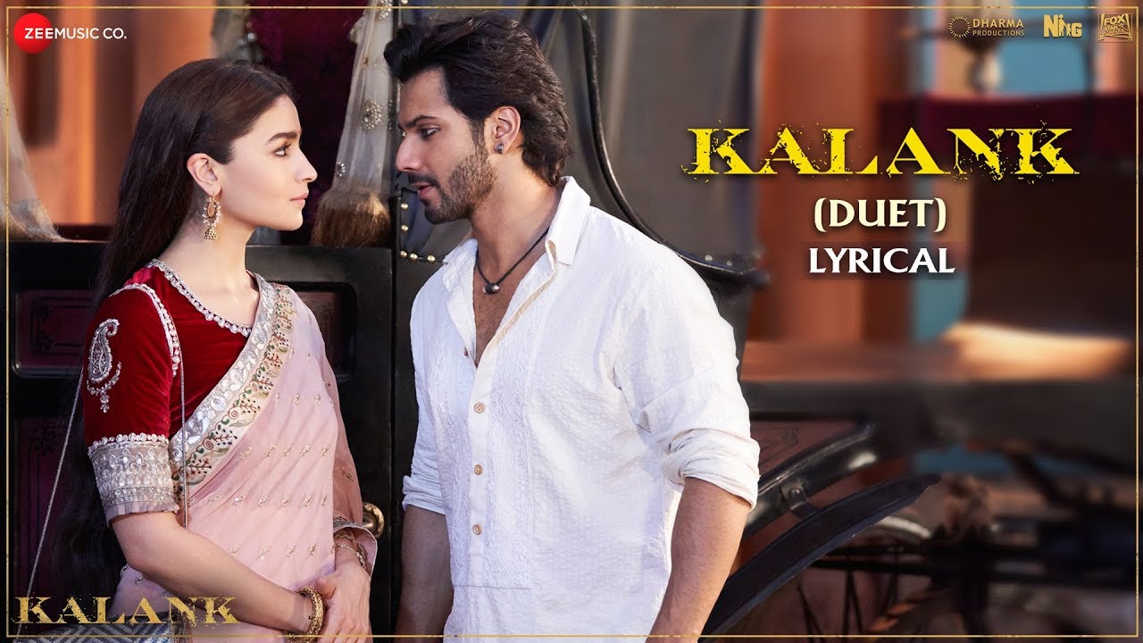 Kalank (Duet) - Lyrical | Varun, Alia & Madhuri | Arijit Singh & Shilpa Rao | Pritam