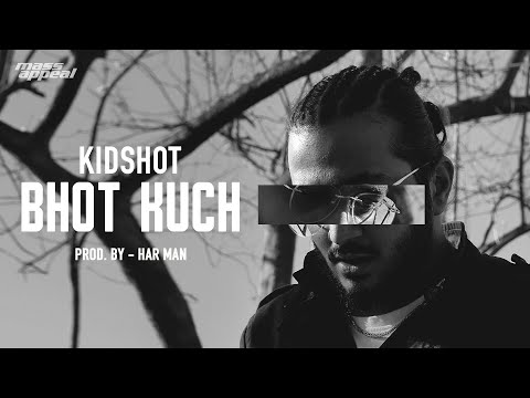 KIDSHOT - Bhot Kuch (Official Music Video) | Latest Hip Hop Song 2020 | Mass Appeal India