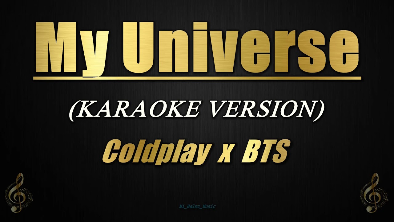 My Universe Karaoke Cover by Coldplay & BTS 🎤