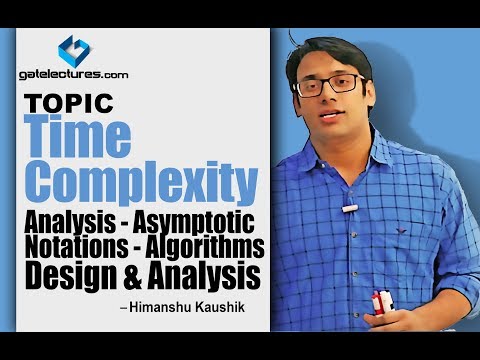 Algorithms Design and Analysis 02 Time Complexity Analysis - Asymptotic Notations