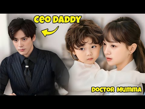 ceo daddy had a Contract marriage with doctor mumaa | Kdrama Recap