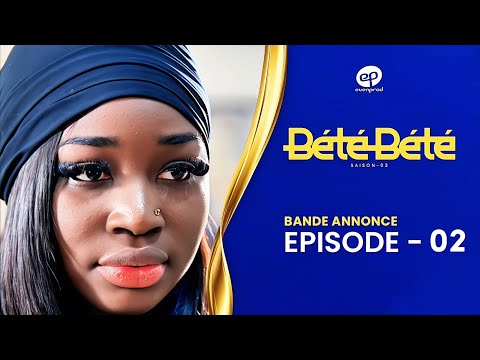 BĂTĂ BĂTĂ - Saison 3 - Episode 01 : Bande Annonce #betebete #evenprod