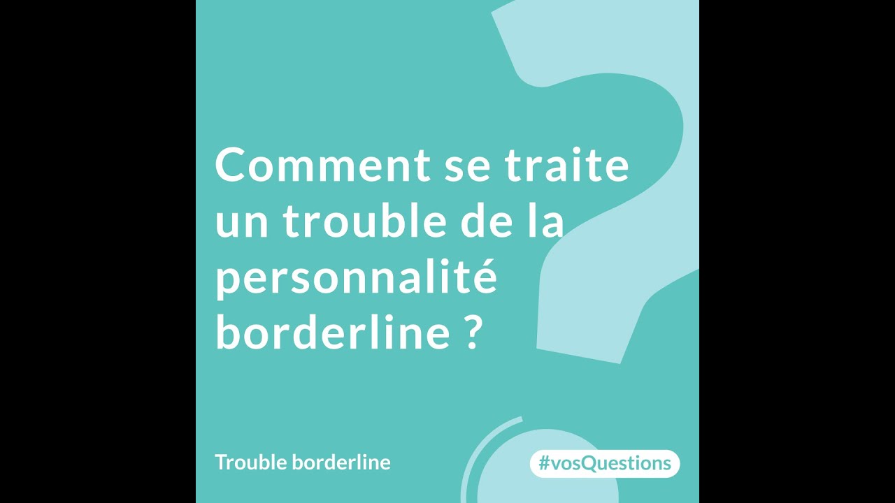 5. Traitement du trouble borderline selon Karen Dieben