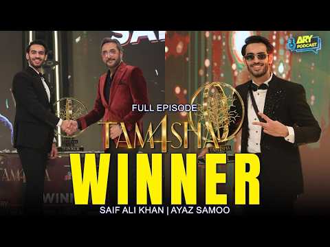 TAMASHA SEASON 4 WINNER | DILO’N KA WAZEER | SAIF ALI KHAN | ARY PODCAST