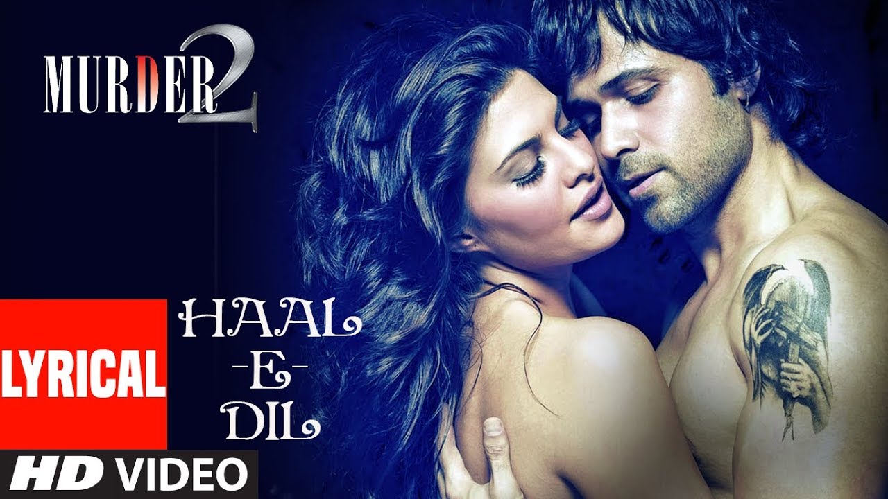 Hale Dil Tujhko Sunata 🎶 | Murder 2 Lyrical Video feat. Emraan Hashmi & Jacqueline Fernandez
