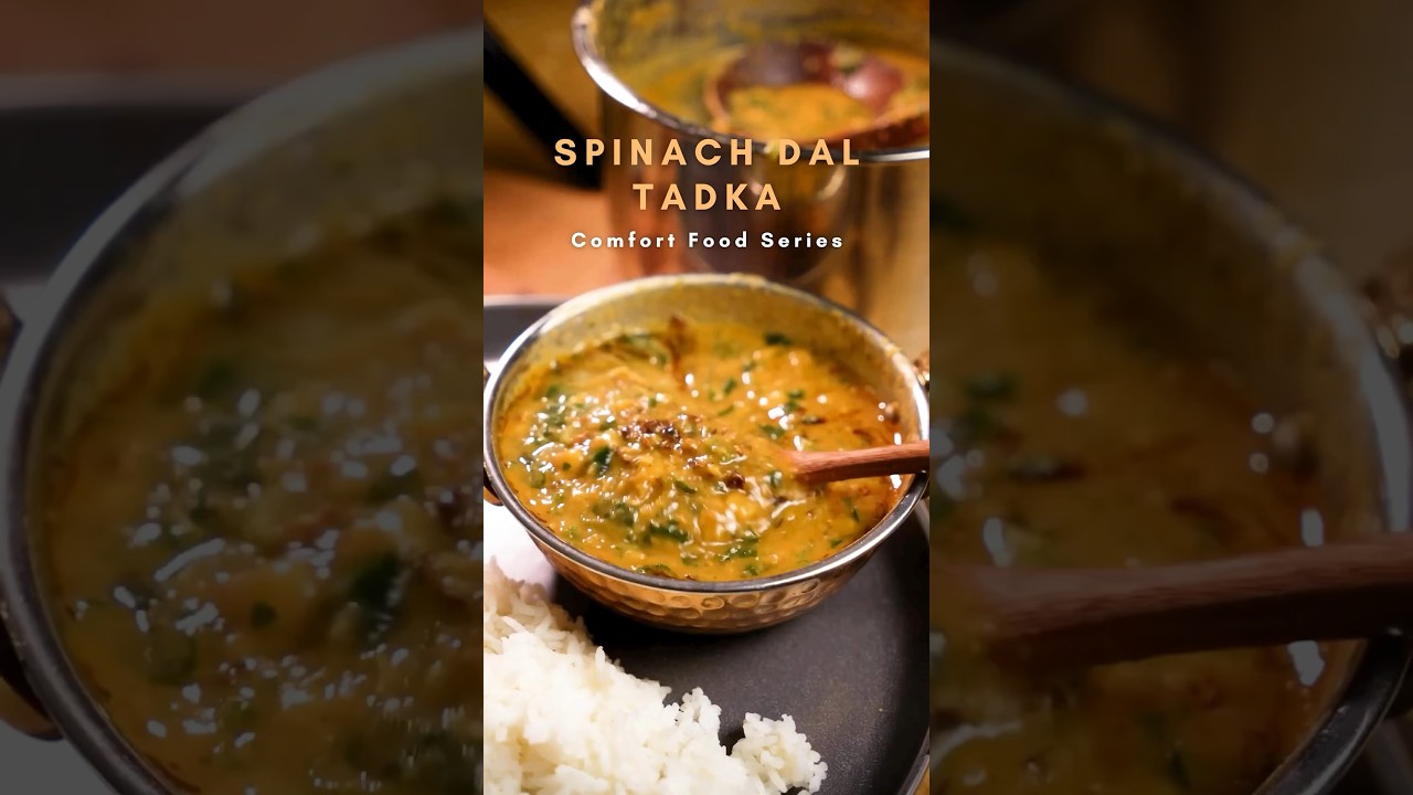 Quick Spinach Dal Tadka in 20 Minutes 🍲
