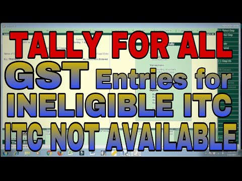 GST ENTRIES/TRANSACTION for INELIGIBLE ITC in TALLY.ERP9 | ITC not available in GST Entries in Tally