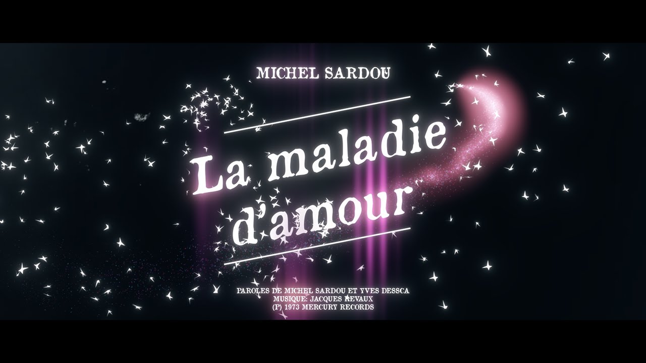 Michel Sardou - La maladie d'amour (Lyrics Video) 🎶