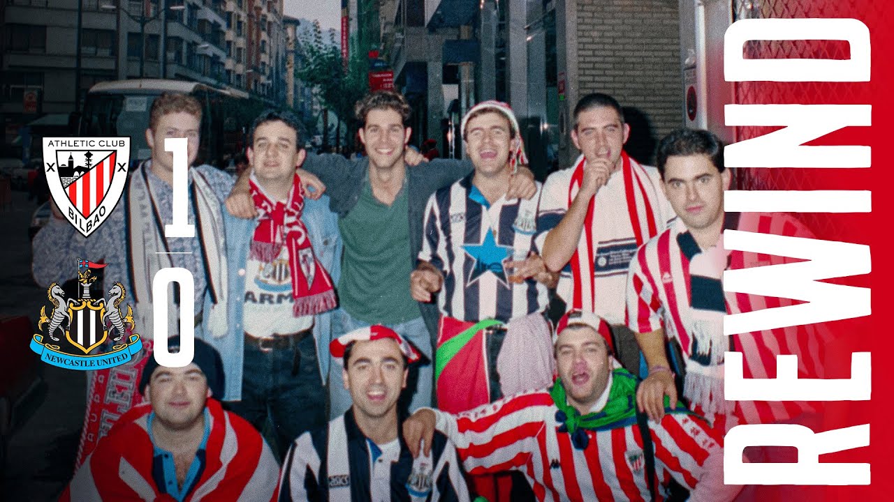 REWIND Athletic Club 1 - 0 Newcastle United | La noche histórica en San Mamés con el abrazo al Newcastle