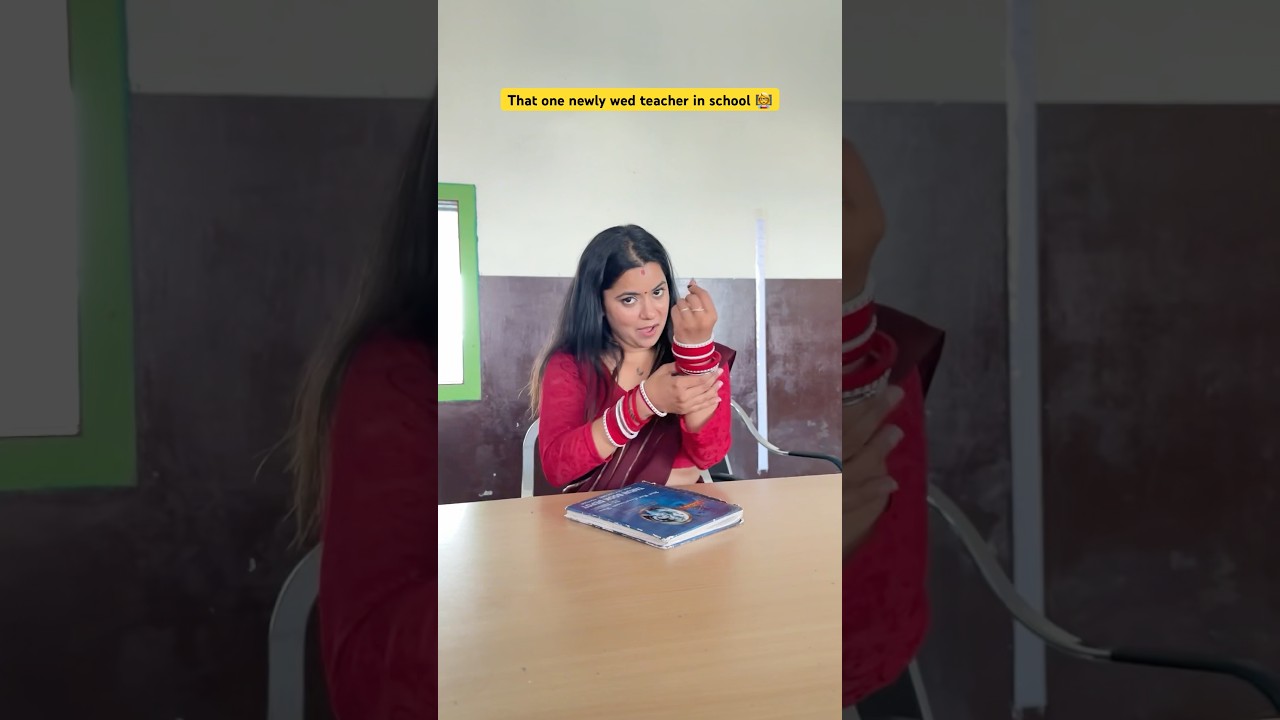 The Newly Wed Teacher in Every School 👩🏫