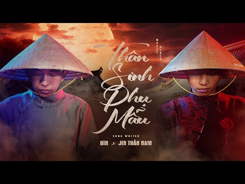 THÂN SINH PHỤ MẪU - BÌN x JIN TUẤN NAM | MUSIC VIDEO | Tóc Mẹ bạc màu mây, phủ kín đôi vai gầy…