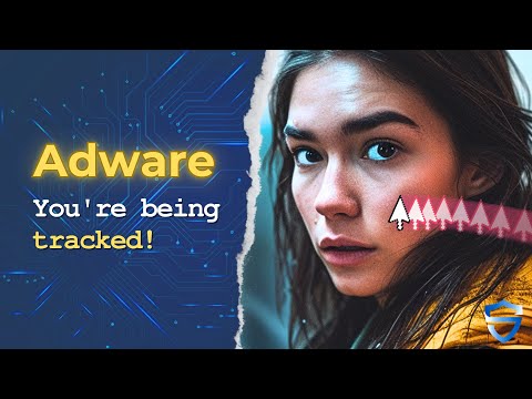 Adware - Everything You SHOULD Know! (2025)