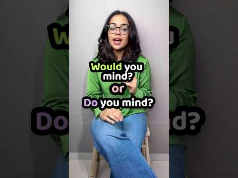 Would You Mind OR Do You Mind? Difference Explained | Polite English Tips \ English With Ananya