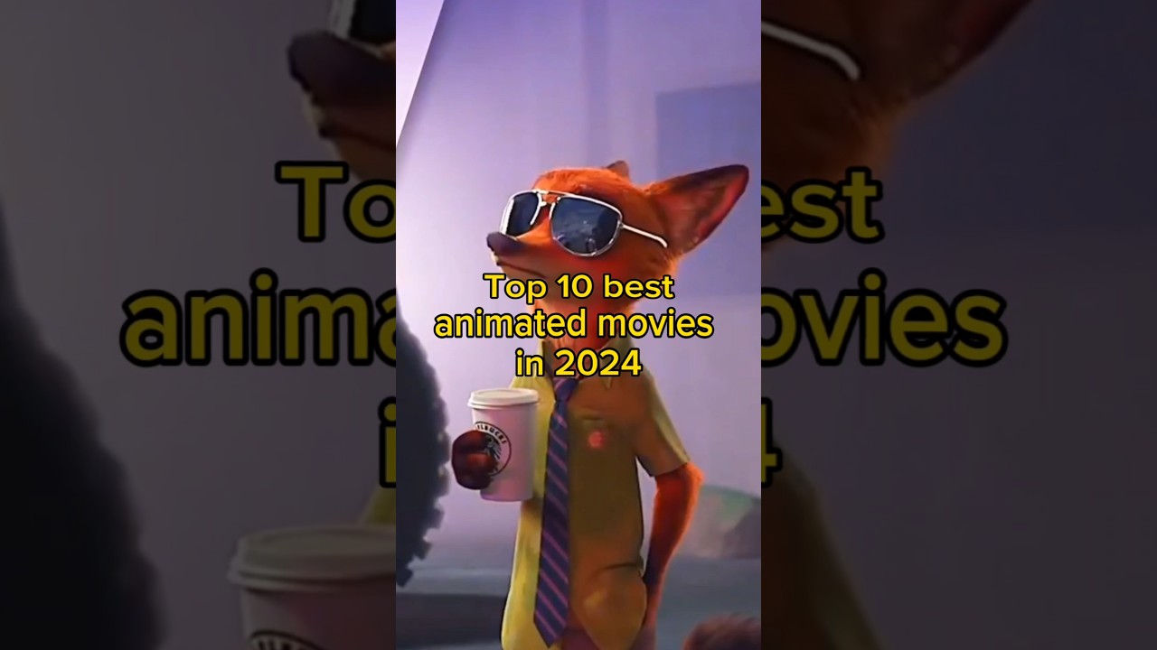Top 10 Best Animated Movies in 2024 #movie  #animation