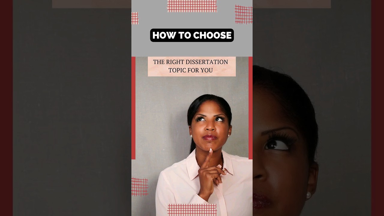 Choosing the Perfect Dissertation Topic π