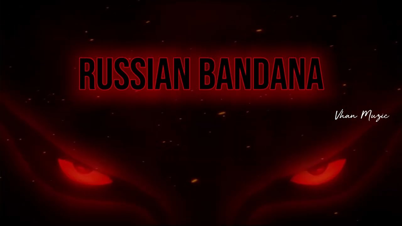[Slowed+Reverb] Russian Bandana - Dhanda Nyoliwala - Vhan Muzic