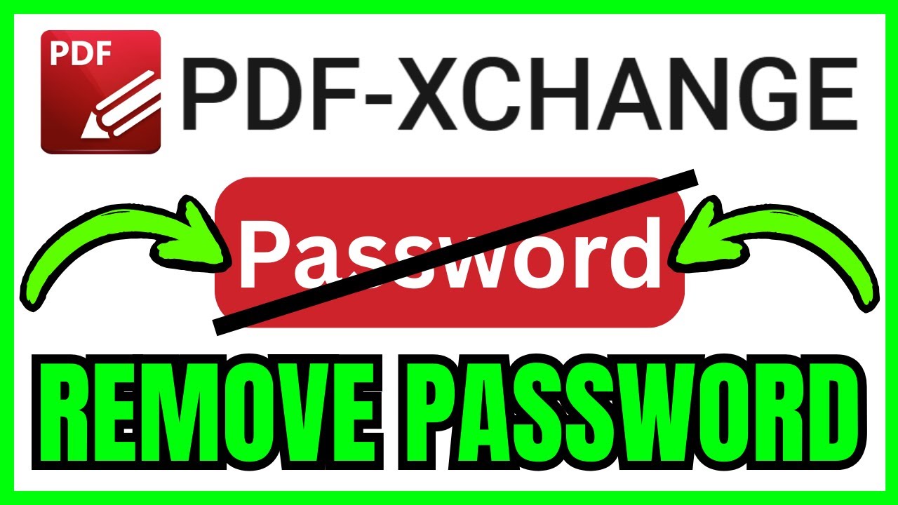 Remove PDF Passwords Quickly with PDF XChange ✨