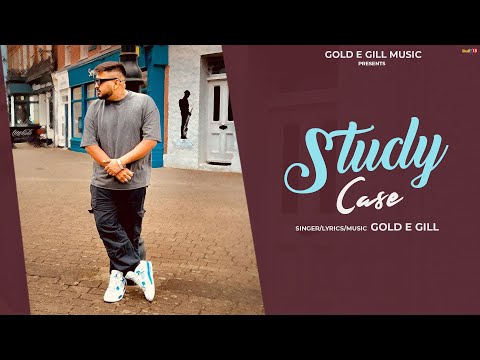 Study Case ( Official Video ) | Gold E Gill | Rahul Saharan | Latest Haryanvi Song 2025
