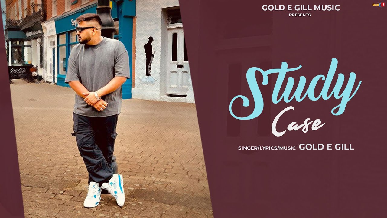 Official Video: 'Study Case' by Gold E Gill ft. Rahul Saharan | Haryanvi Hit 2025 🎶