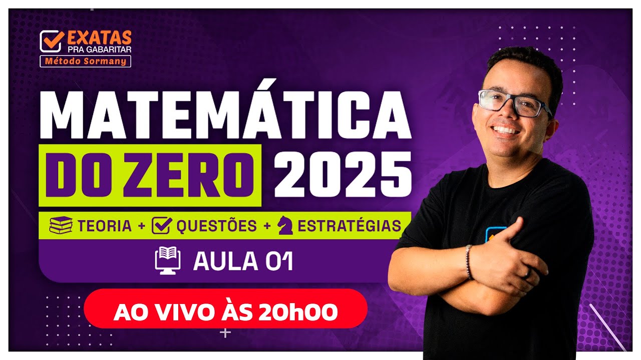 Matemática do Zero: Aula 01 (2025)