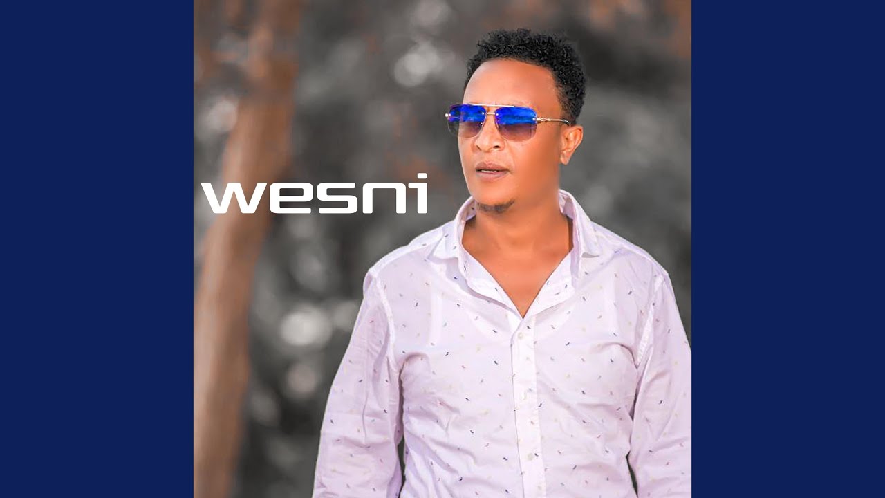 Wesni by Kaleab Teweldemedhin 🎶
