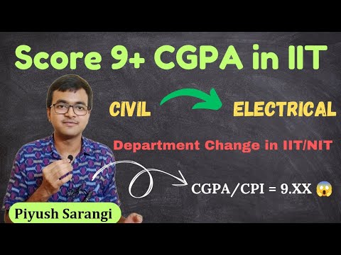 Achieving 9+ CGPA & Switching Departments at IIT Kharagpur