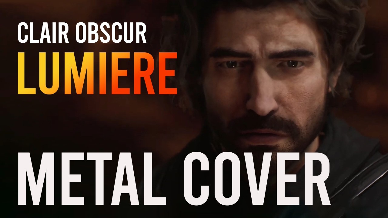 Clair Obscur - Lumière | Metal Cover