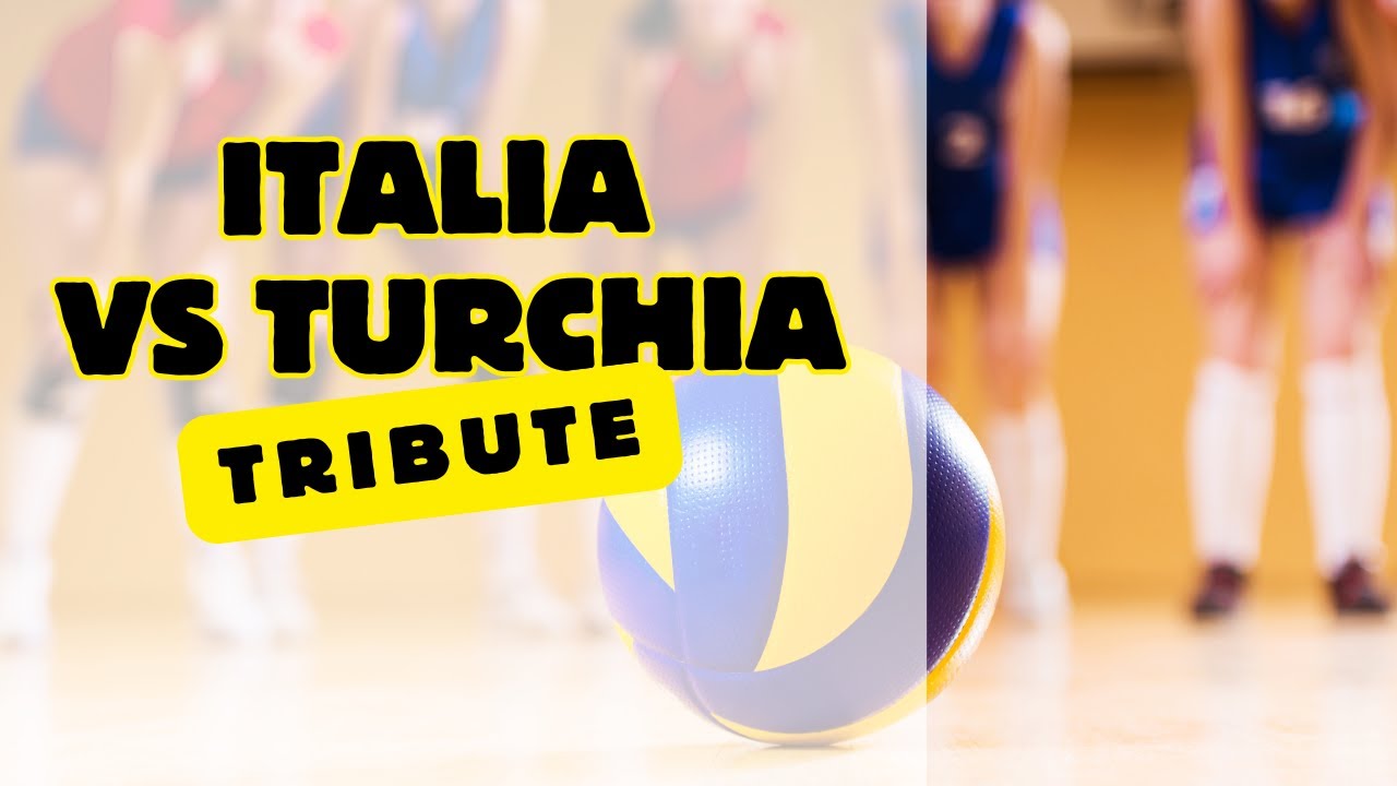 Italia-Turchia: Canzone alle Campionesse di Volley ๐ฎ๐น